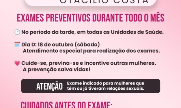 Outubro Rosa mobiliza unidades de saúde em Otacílio Costa