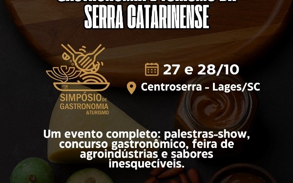 Lages recebe o 3º Simpósio Nacional de Gastronomia e Turismo da Serra Catarinense na próxima semana