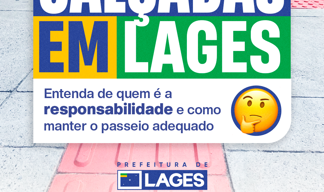 Calçadas em Lages: Entenda de quem é a responsabilidade e como manter o passeio adequado