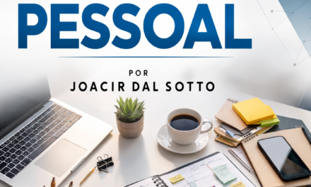 Uma forma contemporânea de organização pessoal   por Joacir Dal Sotto