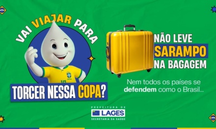 Prefeitura de Lages acompanha campanha nacional e impulsiona vacinação contra sarampo