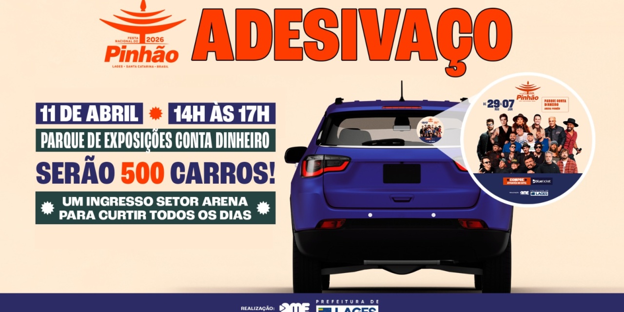 Lages terá “Adesivaço” para 36ª edição da Festa Nacional do Pinhão neste sábado (11 de abril)