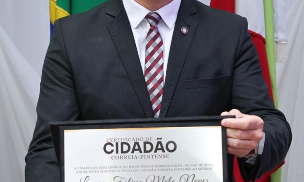 Deputado Lucas Neves recebe título de Cidadão Correiapintense